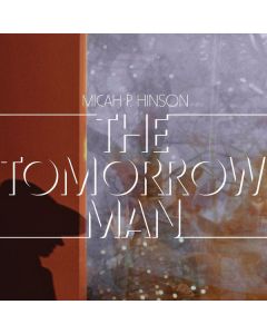 Micah P. Hinson - The Tomorrow Man CD