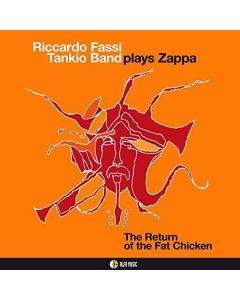 Riccardo Fassi - Plays Zappa: The Return Of The Fat Chicken CD