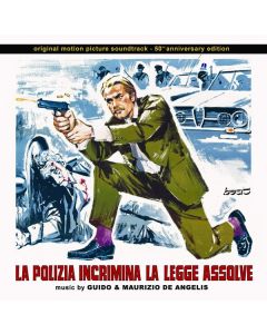 Guido & Maurizio De Angelis (Oliver Onions) - Polizia Incrimina La Legge Assolve (Tote Zeugen singen nicht) (50th Anniversary Edition) CD