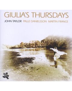 John Taylor (Piano) (1942-2015) - Giulia's Thursday CD