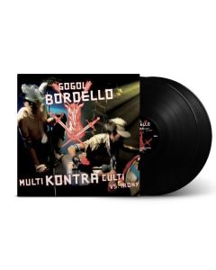 Gogol Bordello - Multi Kontra Culti Vs Irony LP