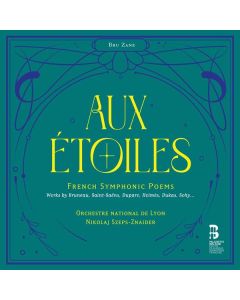 Französische Orchesterwerke "Aux Etoiles - French Symphonic Poems" CD
