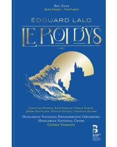 Edouard Lalo (1823-1892) - Le Roi d'Ys (Deluxe-Ausgabe im Buch) CD