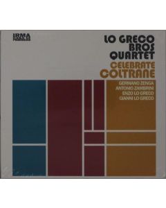 Lo Greco Bros Quartet - Celebrate Coltrane CD