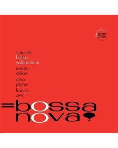 Quintetto Basso-Valdambrini - Bossa Nova! (Limited Numbered Edition) LP