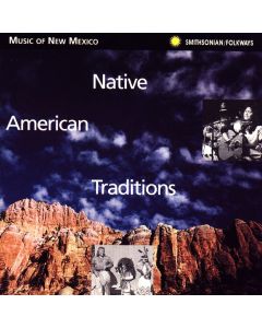 Music of New Mexico • Native American Traditions CD