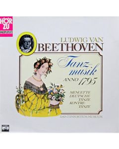 Ludwig van Beethoven (1770-1827) • Tanzmusik anno 1795 LP