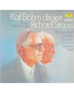 Karl Böhm dirigiert Richard Strauss (1864-1949) LP