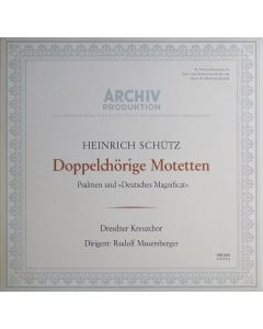 Heinrich Schütz (1585-1672) • Doppelchörige Motetten LP • Rudolf Mauersberger