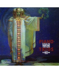 The Florestan Trio • Eben | Martinu | Smetana - Piano Trios CD