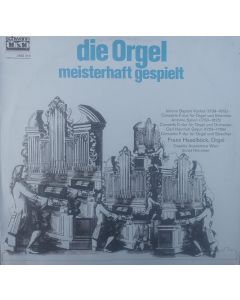 Die Orgel meisterhaft gespielt LP