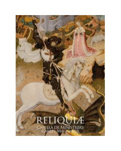 Capella de Ministrers - Reliquiae (Musica y reliquias en la Edad Media) CD