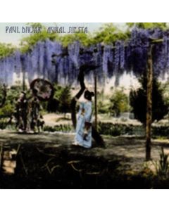 Paul Divjak • Aural Siesta CD