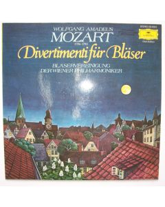 Wolfgang Amadeus Mozart (1756-1791) • Divertimenti für Bläser LP