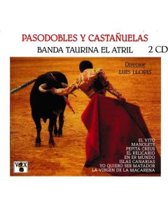 Banda Taurina El Atril - Pasodobles Y Castanuelas Vol.1 y 2 CD
