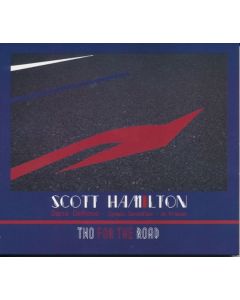 Scott Hamilton - Two For The Road CD