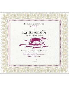 Johann Christoph Vogel (1756-1788) - La Toison d'or CD