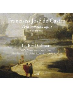 Francisco Jose de Castro (1670-1730) - Triosonaten op.1 Nr.1-12 - "Trattenimenti armonici da camera" (Bologna 1695) CD