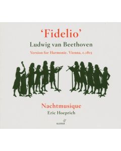 Ludwig van Beethoven (1770-1827) - Fidelio (Harmoniemusik) CD