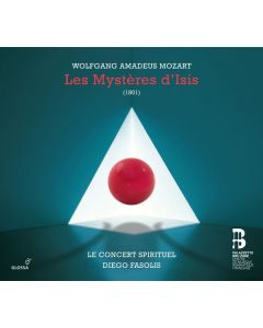 Wolfgang Amadeus Mozart (1756-1791) - Les Mysteres d'Isis (Paris, 1801) CD