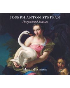 Josef Anton Steffan (1726-1797) - Cembalosonaten c-moll,G-Dur,g-moll,B-Dur,B-Dur CD