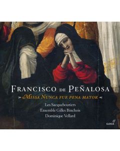 Francisco de Penalosa (1470-1537) - Missa "Nunca fue pena major" CD