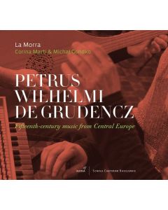 Petrus Wilhelmi de Grudencz - Fifteenth-century music from Central Europe CD