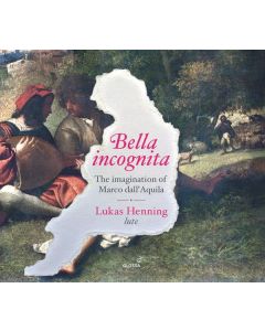 Marco dall'Aquila (1480-1544) - Lautenwerke - "Bella incognita" CD