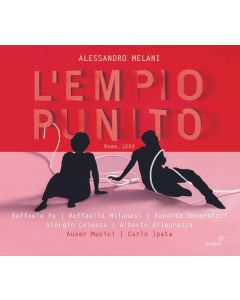 Alessandro Melani (1639-1703) - L'Empio Punito CD