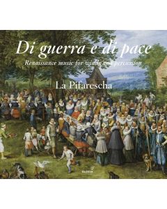 Di guerra e di pace - Renaissance Music for Winds and Percussion CD