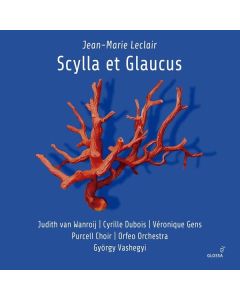 Jean-Marie Leclair (1697-1764) - Scylla & Glaucus CD