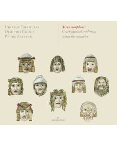 Metamorphosis - Greek musical traditions across the centuries CD