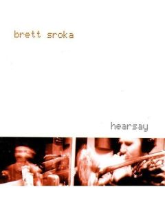 Brett Stroka - Hearsay CD