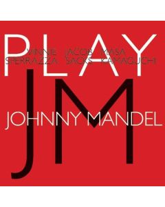 Vinnie Sperrazza, Jacob Sacks & Masa Kamaguchi - Play Johnny Mandel CD