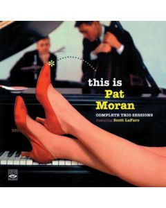 Pat Moran - Complete Trio Sessions CD