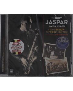 Bobby Jaspar (1926-1963) - Early Years: From Be-Bop To Cool 1947 - 1951 CD
