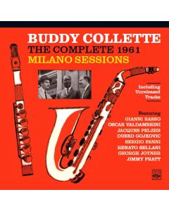 Buddy Collette (1921-2010) - The Complete 1961 Milano Sessions (+ Unreleased Tracks) CD