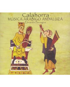 Eduardo Paniagua - Calahorra: Musica Arabigo Andaluza CD