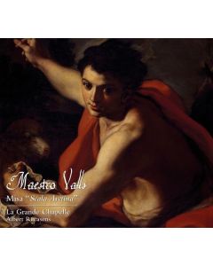 Francisco Valls (1671-1747) - Missa Scala Aretina CD