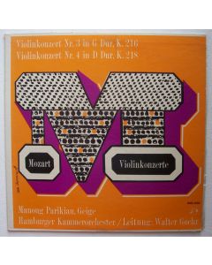 Wolfgang Amadeus Mozart (1756-1791) • Violinkonzerte 3 & 4 LP • Manoug Parikian