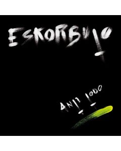 Eskorbuto - Anti Todo (remastered) LP