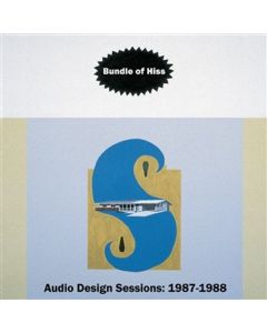 Bundle of Hiss - Audio Design Sessions: 1987-1988 LP