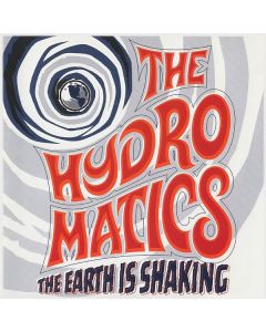 The Hydromatics - The Earth Is Shaking LP