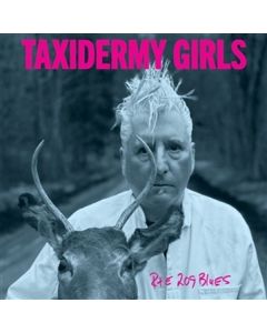 Taxidermy Girls - RTE 209 Blues LP