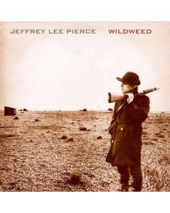 Jeffrey Lee Pierce - Wildweed LP
