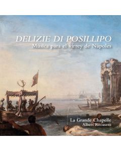 Delizie di Posillipo - Musica para el virrey de Napoles CD