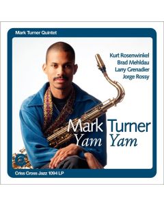 Mark Turner - Yam Yam (180g) LP