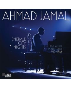 Ahmad Jamal (1930-2023) - Emerald City Nights: Live At The Penthouse 1965 - 1966 (remastered) (180g) (Limited Numbered Deluxe Edition) LP