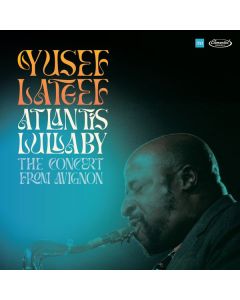 Yusef Lateef (1920-2013) - Atlantis Lullaby: The Concert From Avignon CD