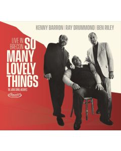 Kenny Barron - So Many Lovely Things: Live in Brecon (Limited Deluxe Edition) CD